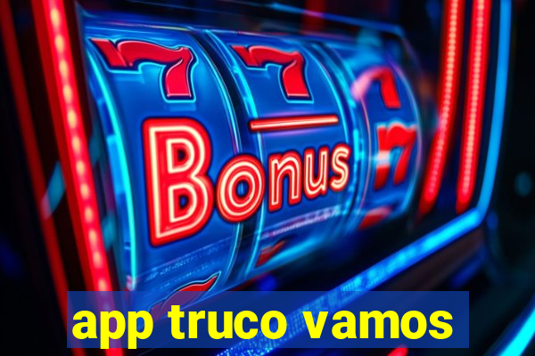 app truco vamos